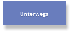 Unterwegs